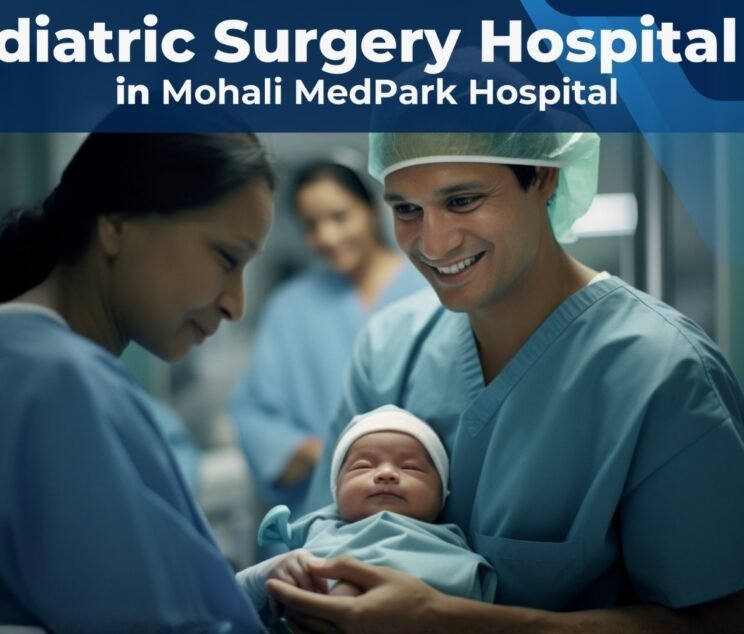 Pediatric Surgery in Mohali
