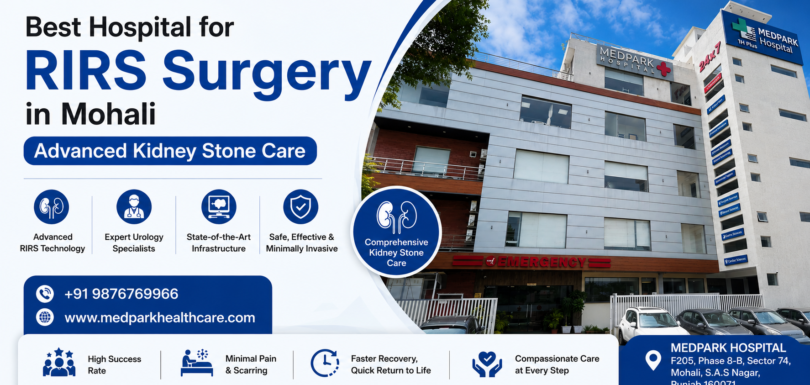 Best Hospital for RIRS Surgery in Mohali | Advanced Kidney Stone Care