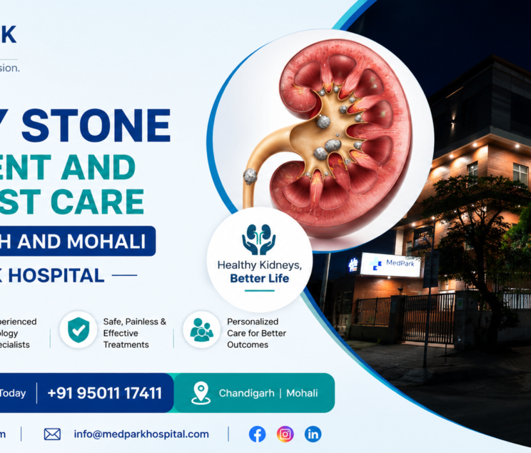 Kidney Stone Treatment and Specialist Care in Chandigarh and Mohali at MedPark Hospital