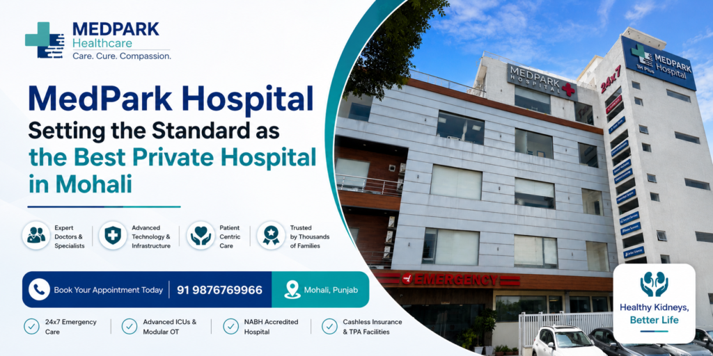 MedPark Hospital Best Private Hospital in Mohali