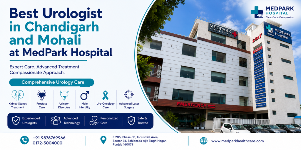 Best Urologist in Chandigarh and Mohali at MedPark Hospital