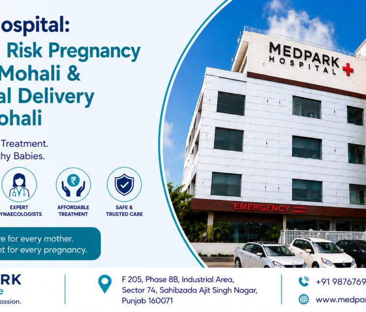 MedPark Hospital Expert High Risk Pregnancy Treatment Mohali & Safe Normal Delivery Hospital Mohali