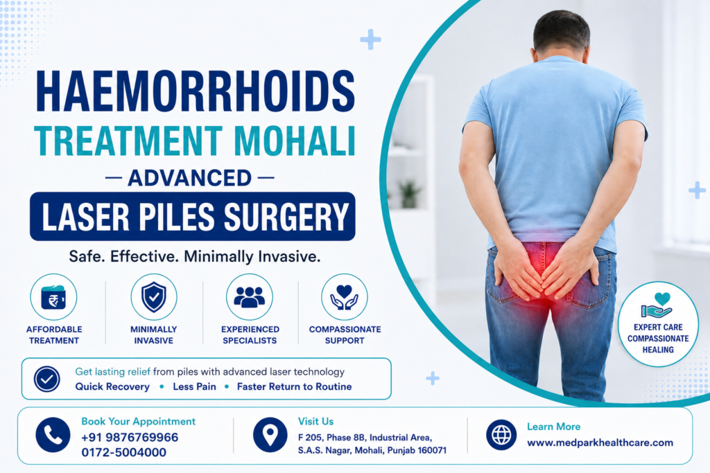 Haemorrhoids Treatment Mohali at MedPark Hospital