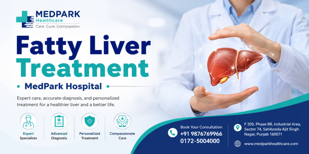 Fatty Liver Treatment in Mohali at MedPark Hospital